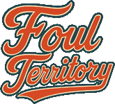 Foul Territory